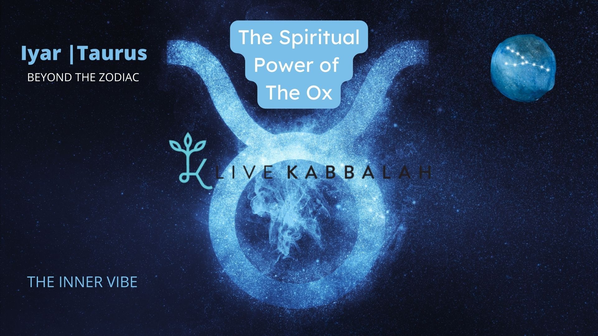 The Spiritual Power of The Ox The Month of IyarTaurus