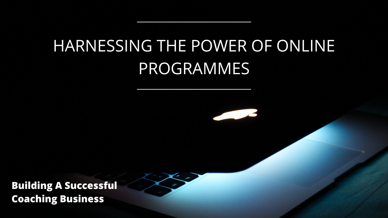 Harnessing the Power of Online Programmes