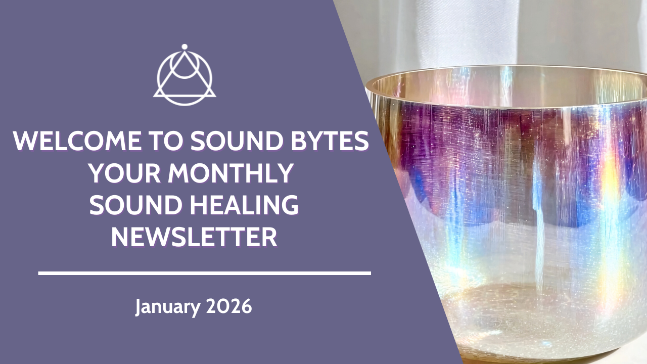 The Sound Healing Academy January Newsletter