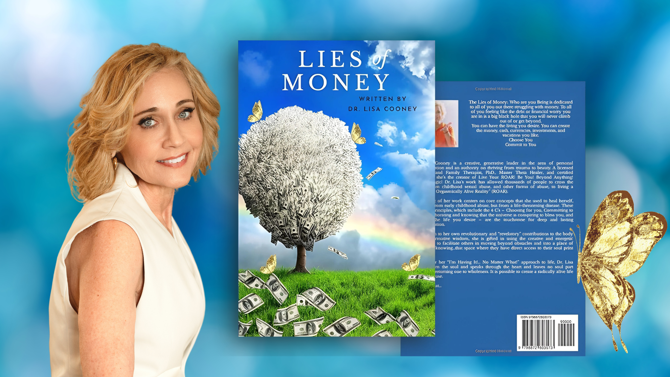 Promotional graphic featuring Dr. Lisa Cooney alongside the front and back cover of her book “Lies of Money,” showing a money tree against a bright sky backdrop with butterflies and a rainbow.