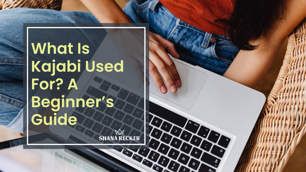 A beginner's guide to Kajabi