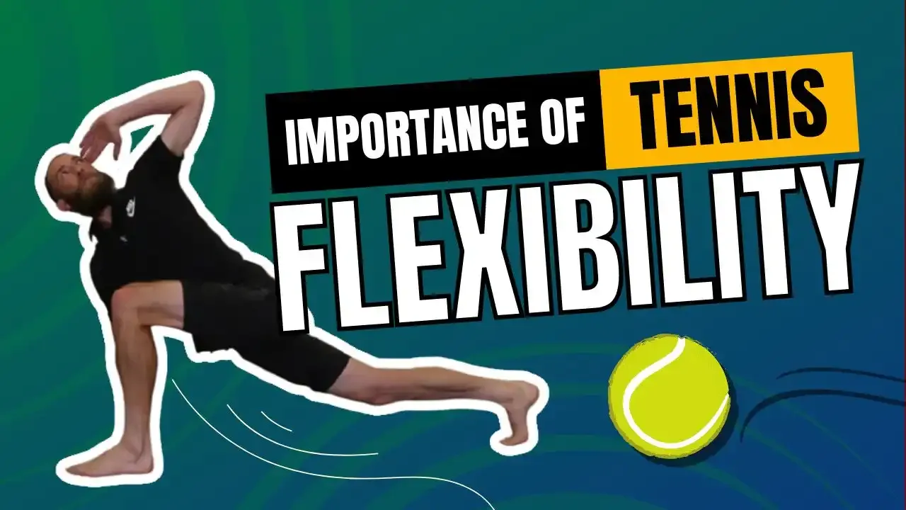 importance-of-tennis-flexibility