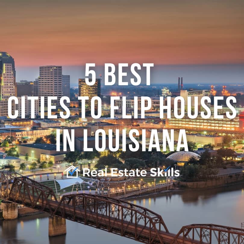 best cities to flip houses in Louisiana