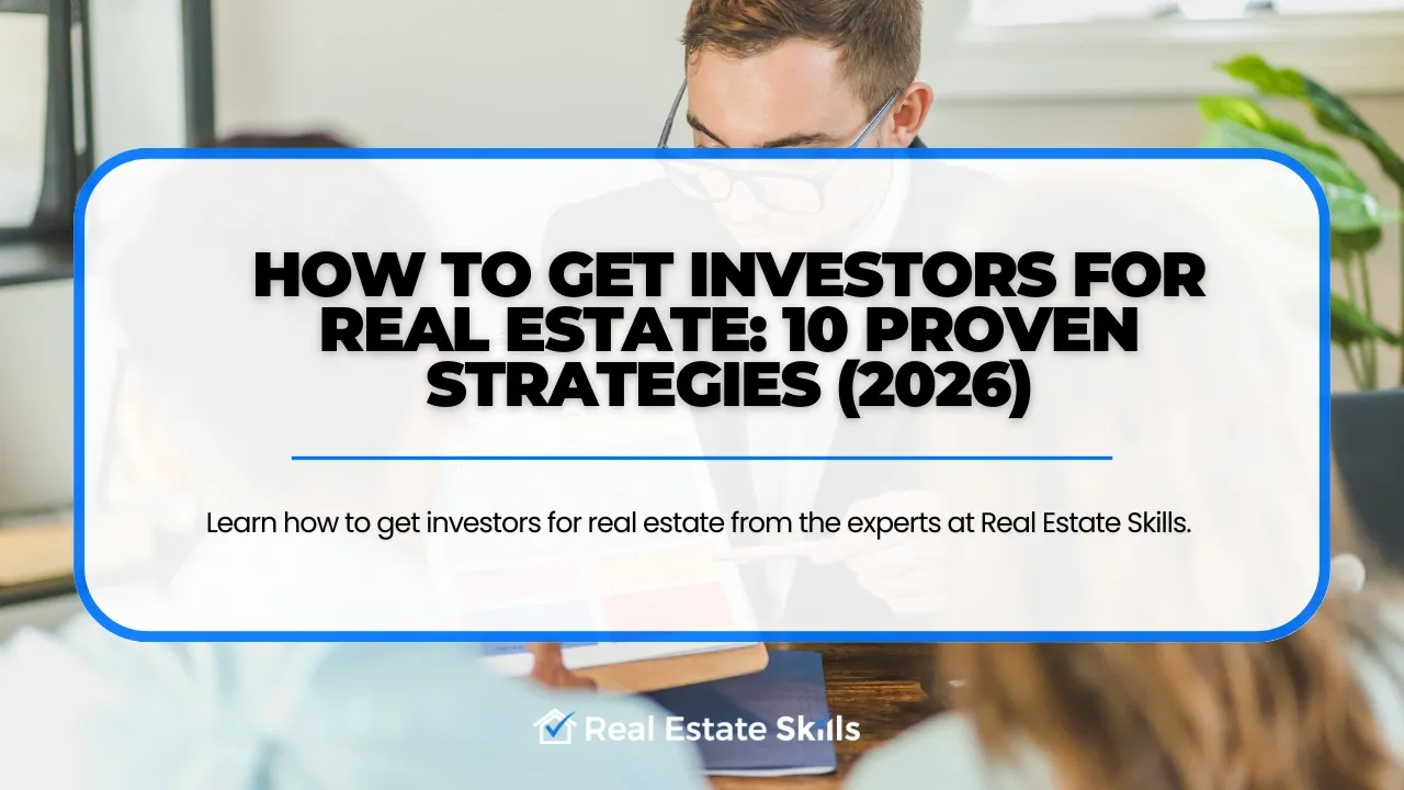 How To Get Investors For Real Estate