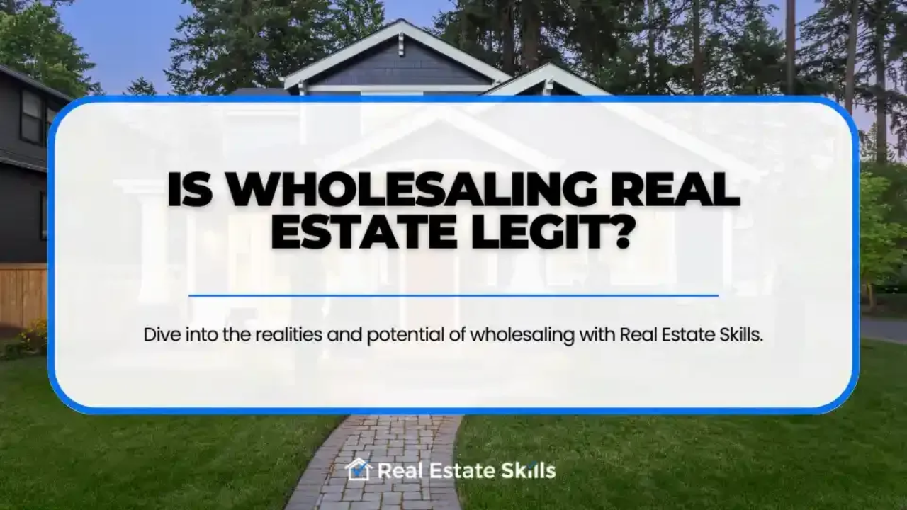 Is Wholesaling Real Estate Legit