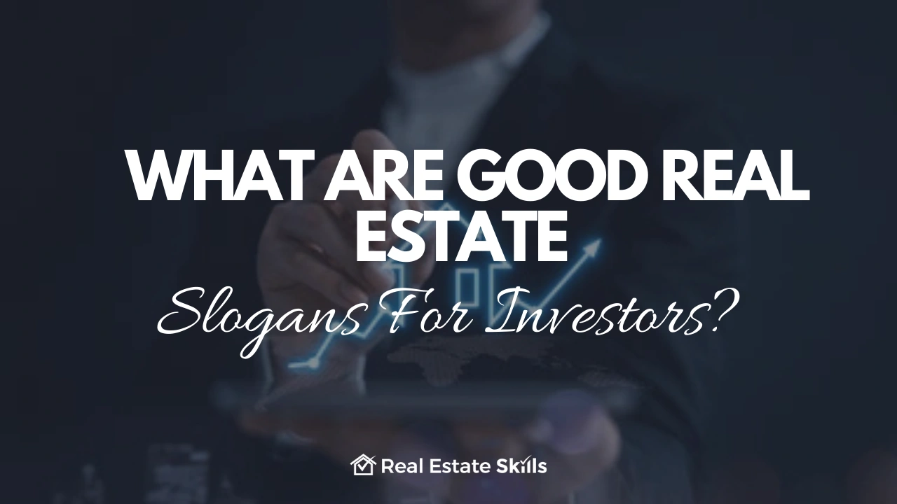 good real estate slogans