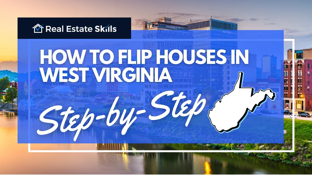 How To Flip Houses In West Virginia