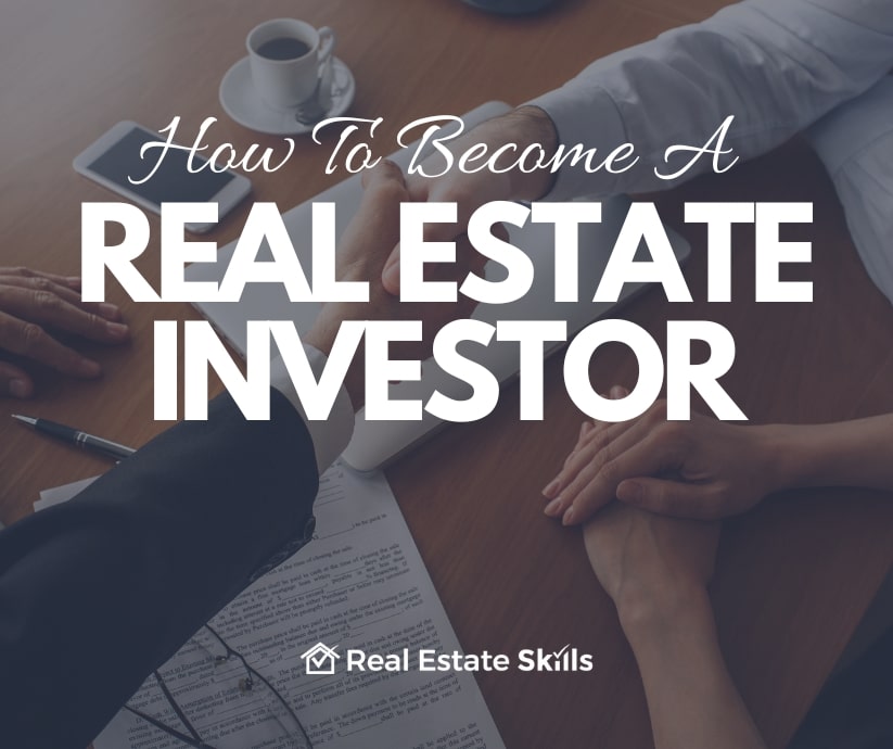 how to become a real estate investor step by step