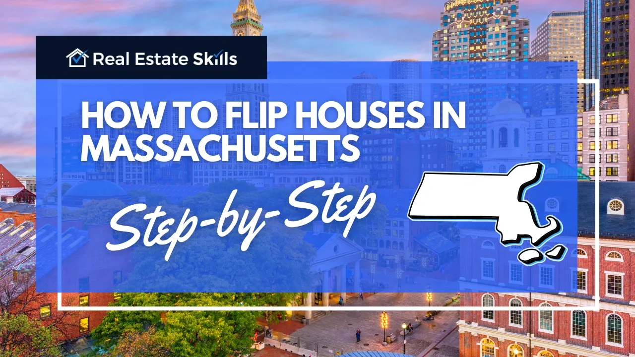 How To Flip Houses In Massachusetts