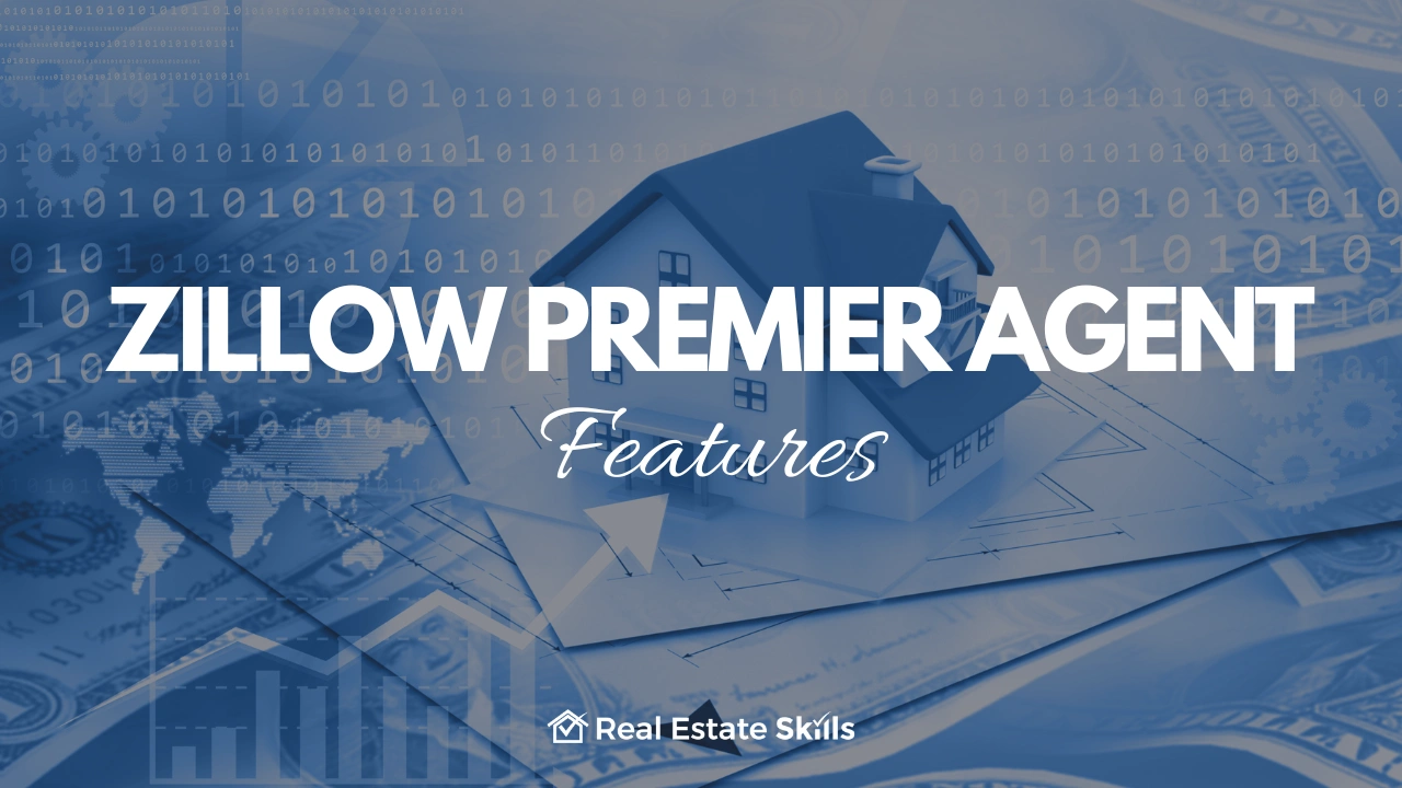 Zillow Premier Agent Features