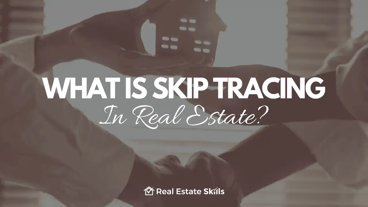 what is skip tracing in real estate
