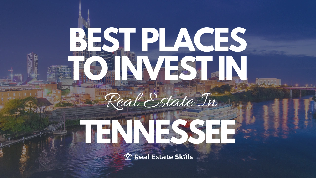 Best Places To Invest In Real Estate In Tennessee