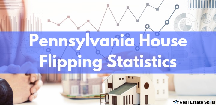 how to flip houses in Pennsylvania statistics