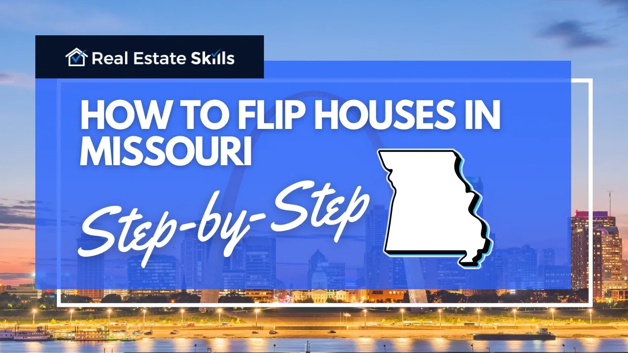How To Flip Houses In Missouri
