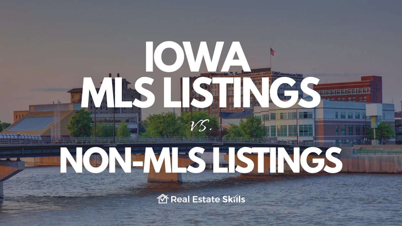 Iowa MLS Listings Vs. Non-MLS Listings