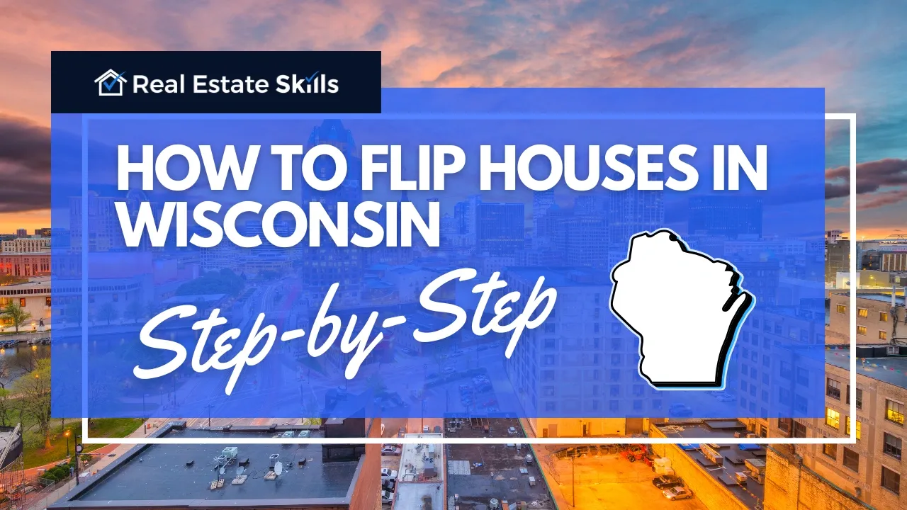 How To Flip Houses In Wisconsin