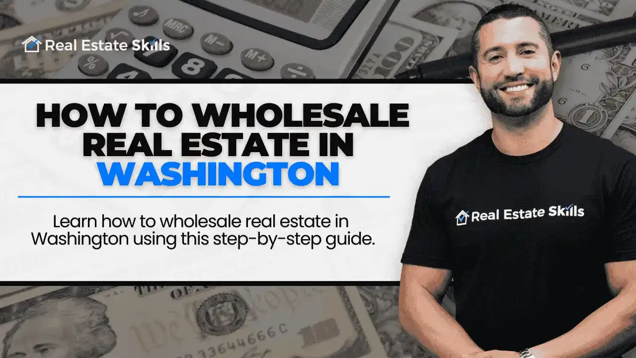 How To Wholesale Real Estate In Washington