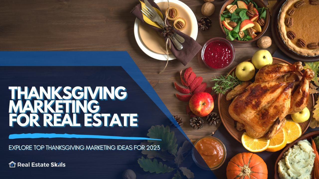 7 Best Thanksgiving Real Estate Marketing Ideas In 2023