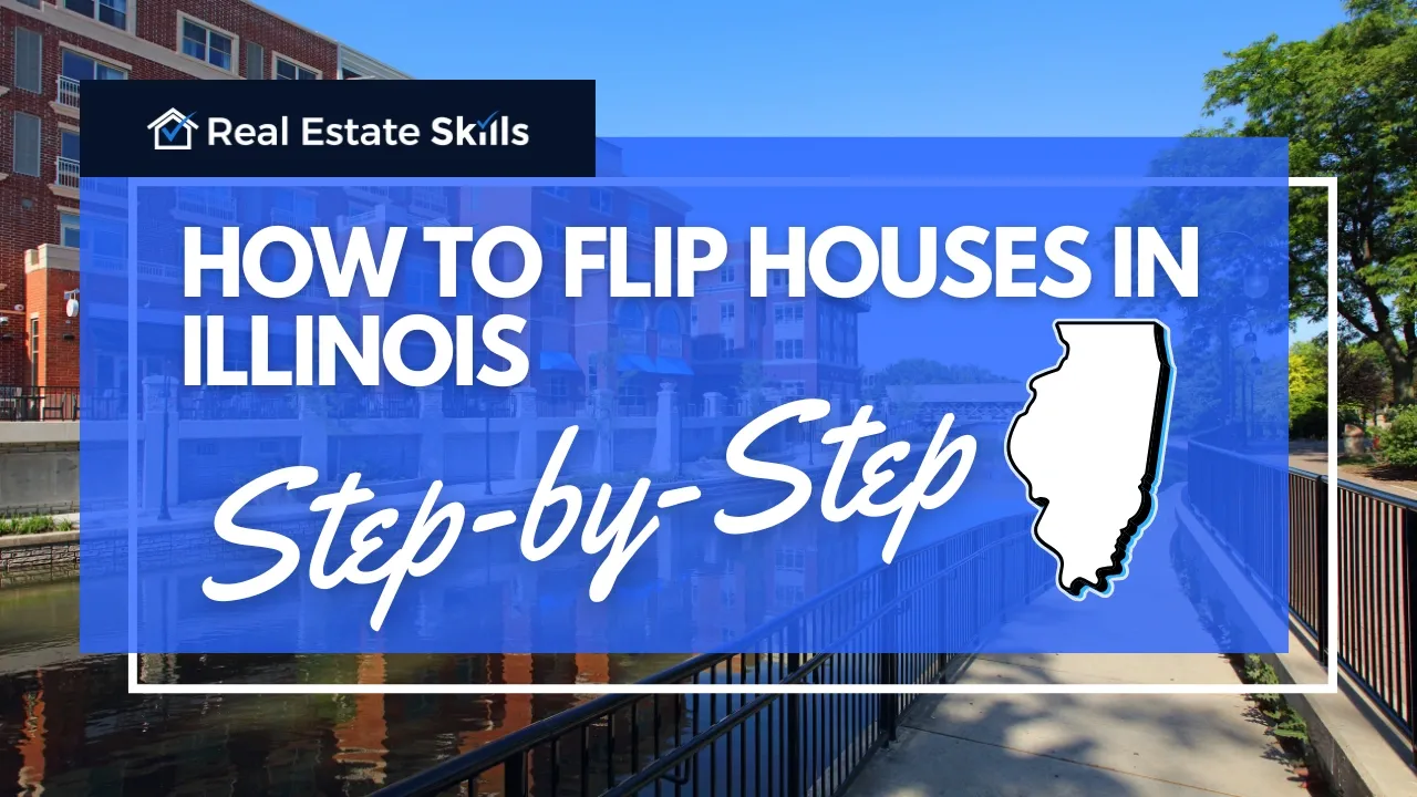 How To Flip Houses In Illinois
