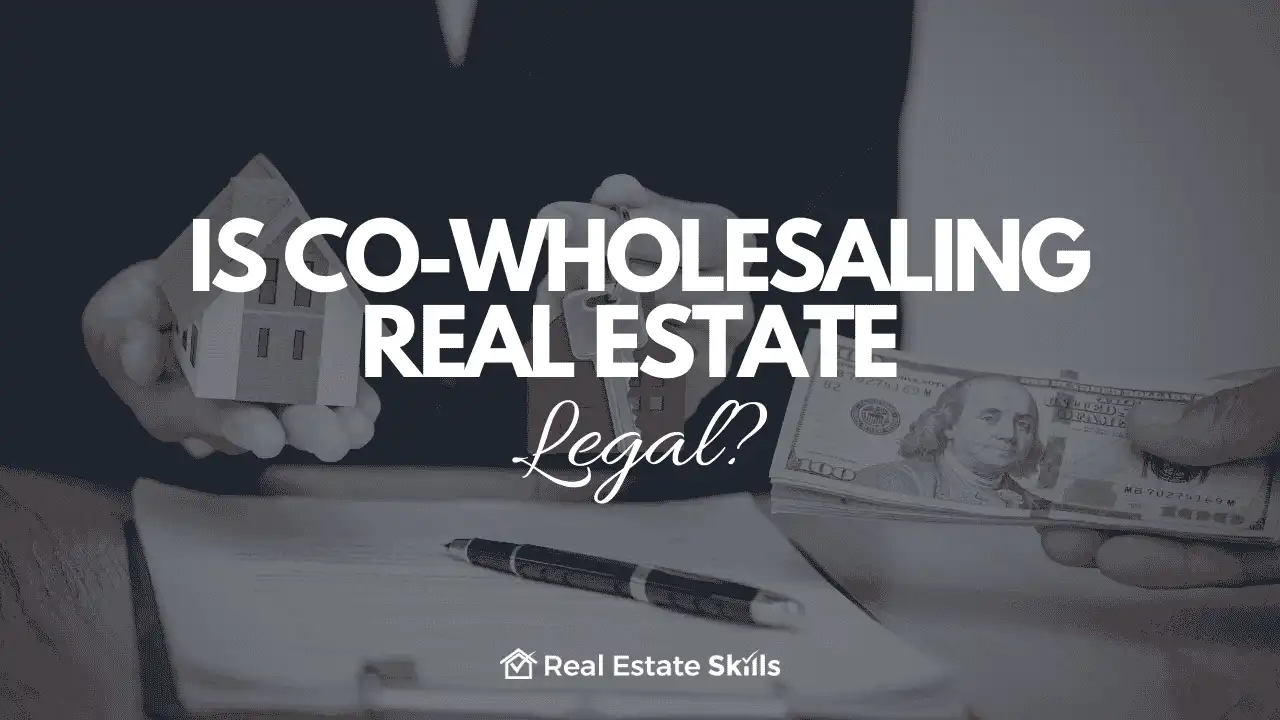 Co-Wholesaling Real Estate Legal