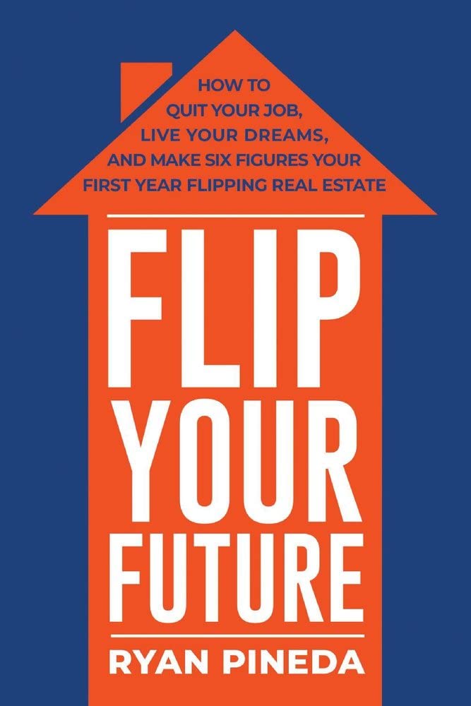 flip your future book on flipping houses