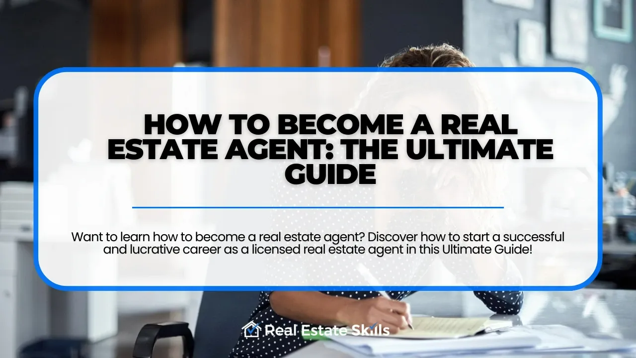 how to become a real estate agent