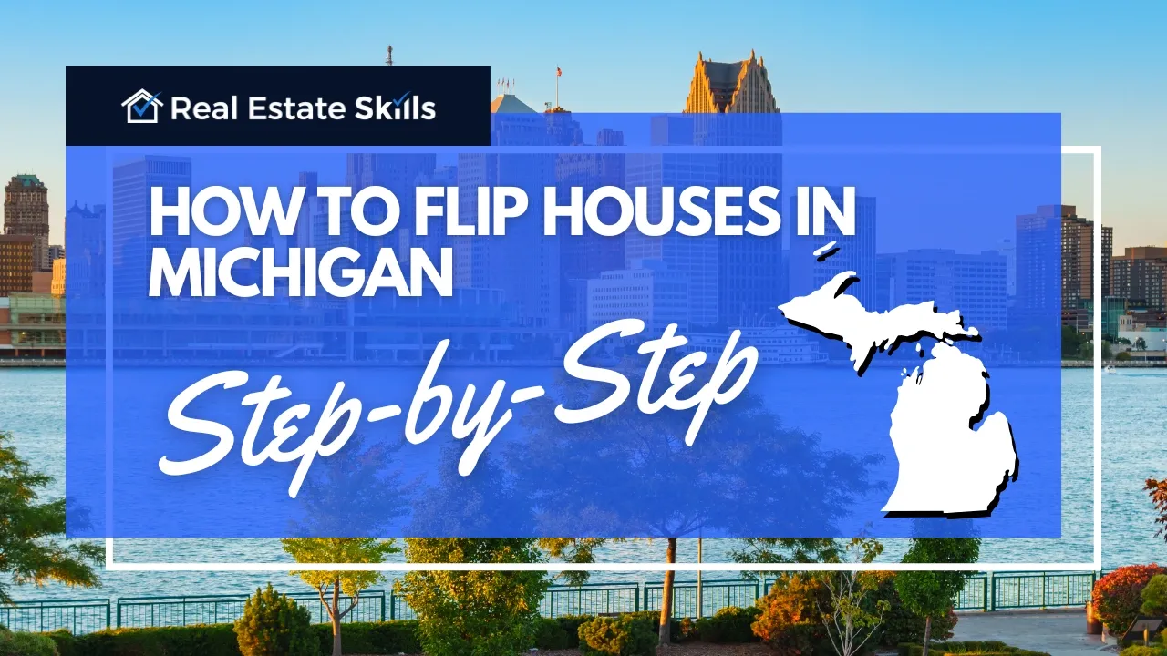 How To Flip Houses In Michigan