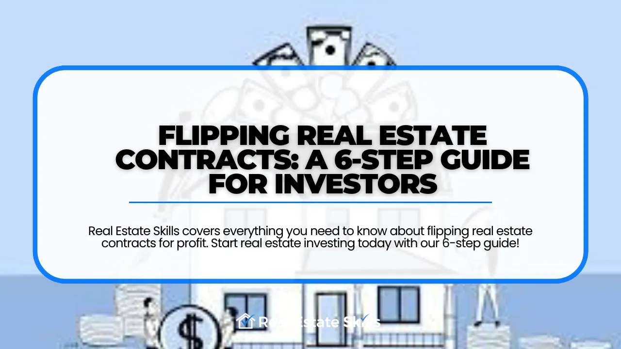 flipping real estate contracts