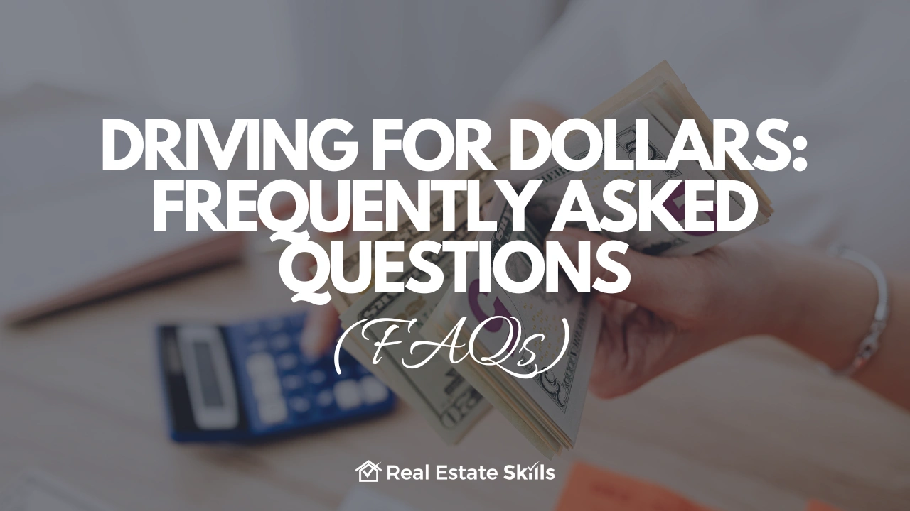 Driving For Dollars FAQ