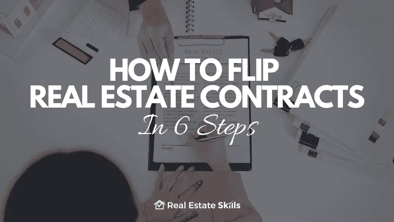 flipping real estate contracts