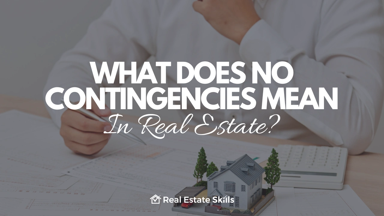 No Contingencies Mean In Real Estate