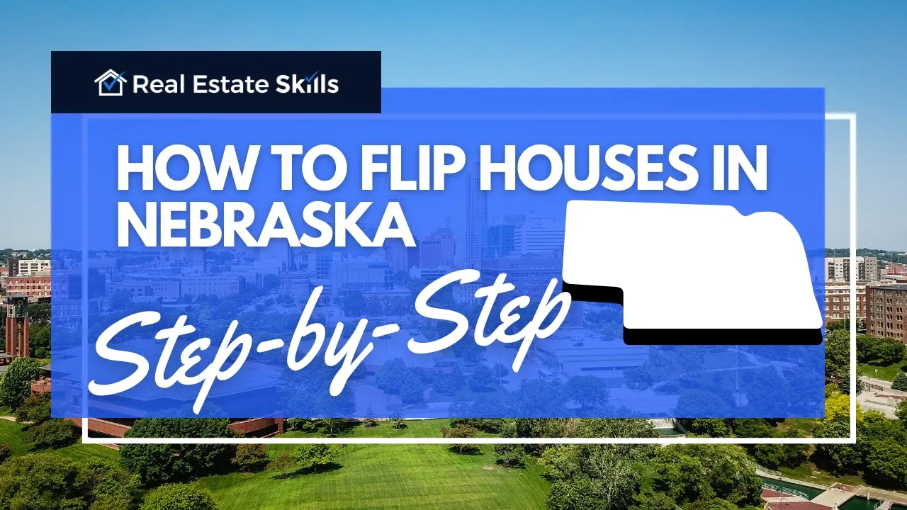 How To Flip Houses In Nebraska