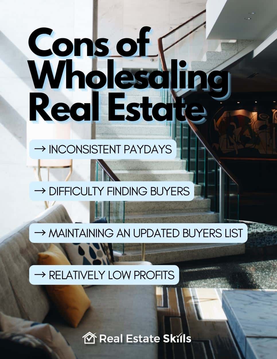 cons of wholesaling real estate