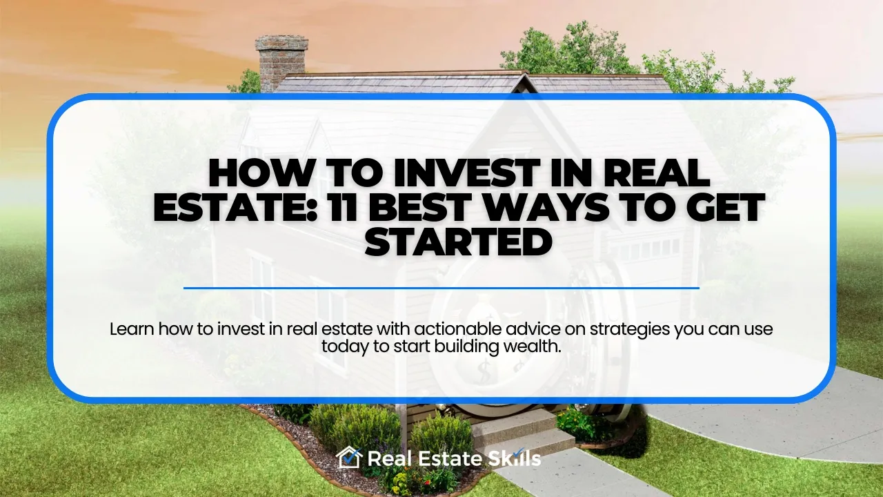 how to invest in real estate