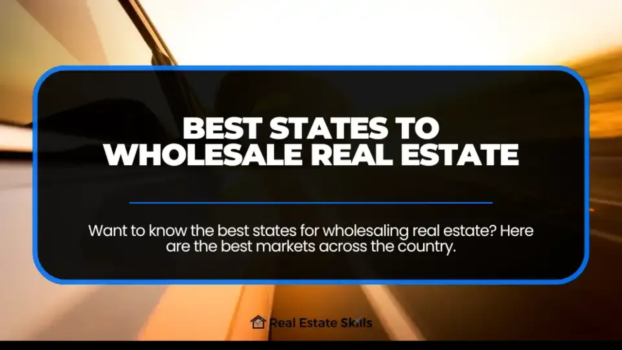 Best States To Wholesale Real Estate