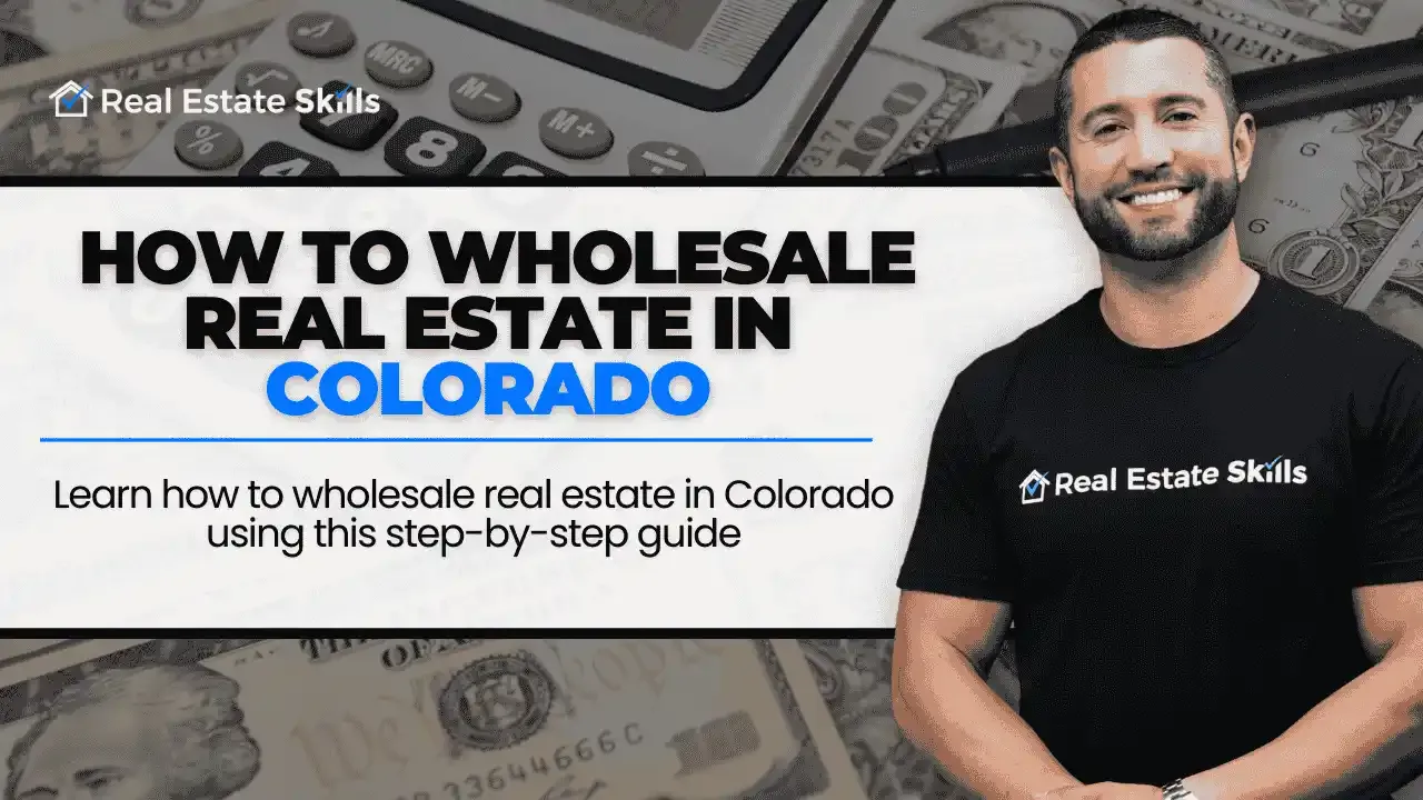 How To Wholesale Real Estate In Colorado