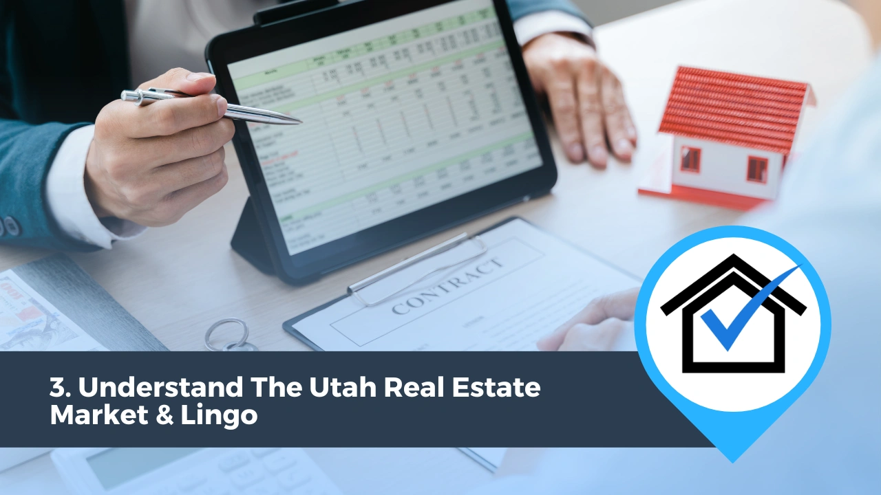 Understand The Utah Real Estate Market And Lingo