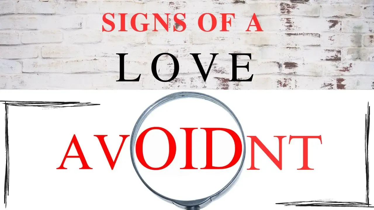 wall sign stating signs of a love avoidant