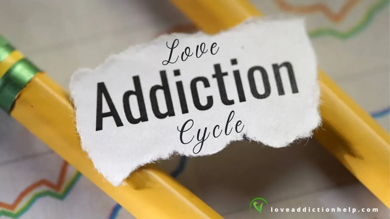 Love Addiction Cycle penciled on paper 