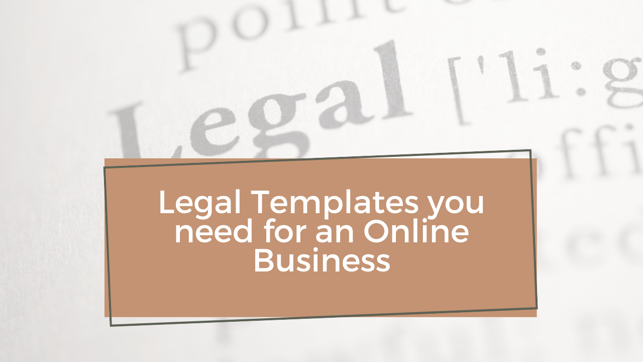 Legal Templates you need for an Online Business