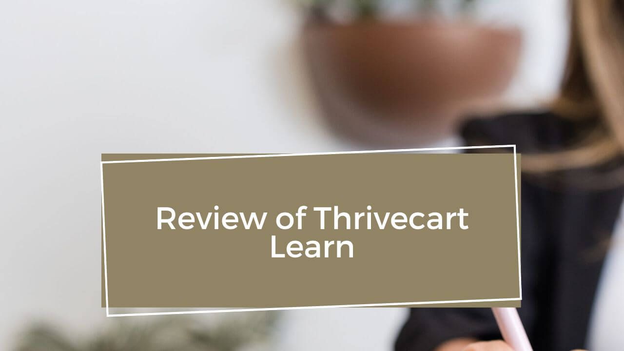 Review Of Thrivecart Learn