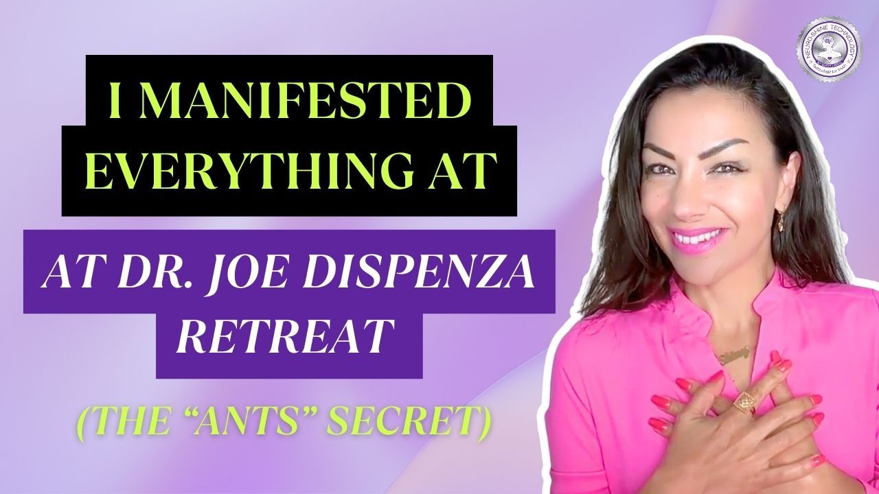 EP 55 - I Manifested EVERYTHING at Dr. Joe Dispenza Retreat (The “Ants” Secret)