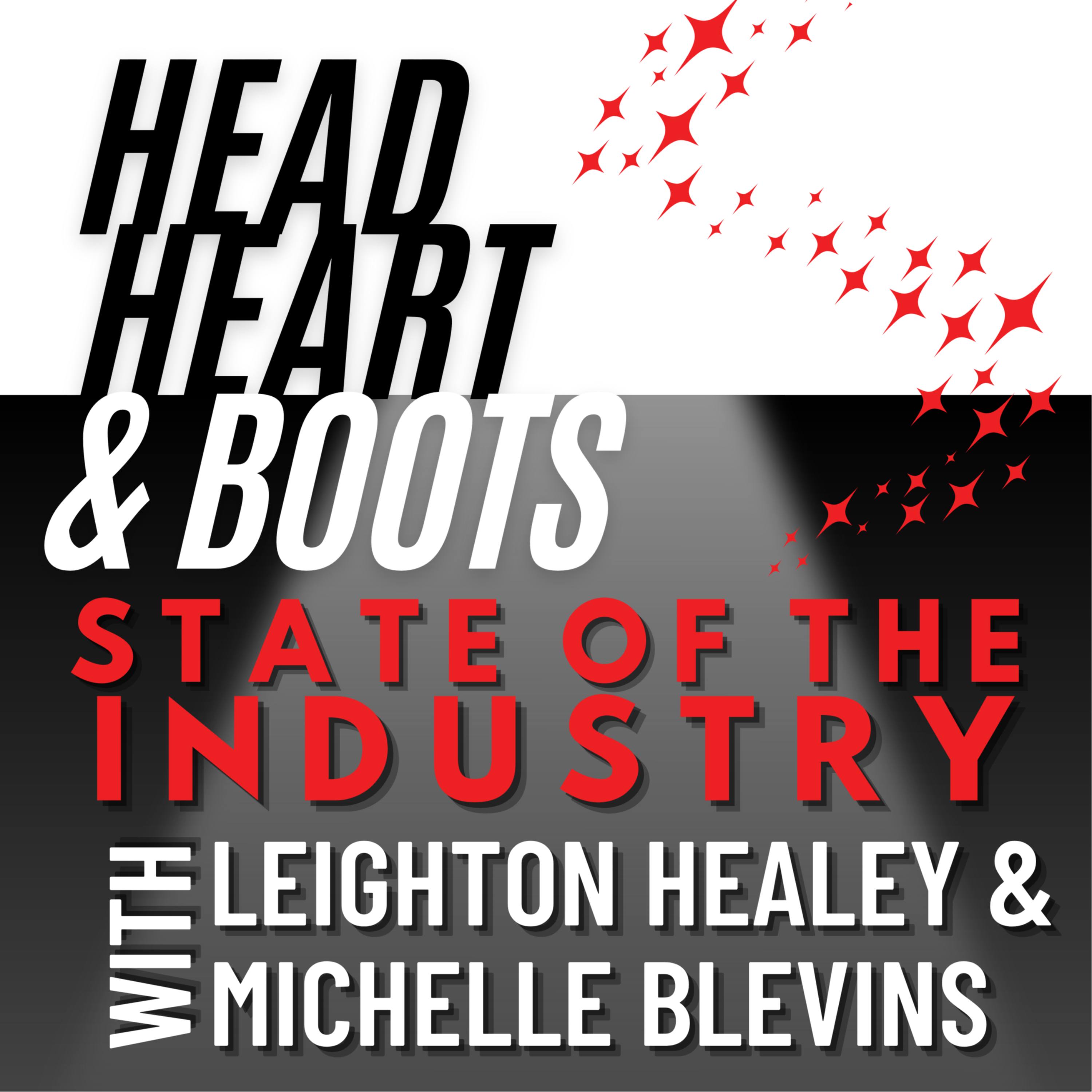 Ep 154 - "State Of The Industry, With Leighton Healey and Michelle Blevins"