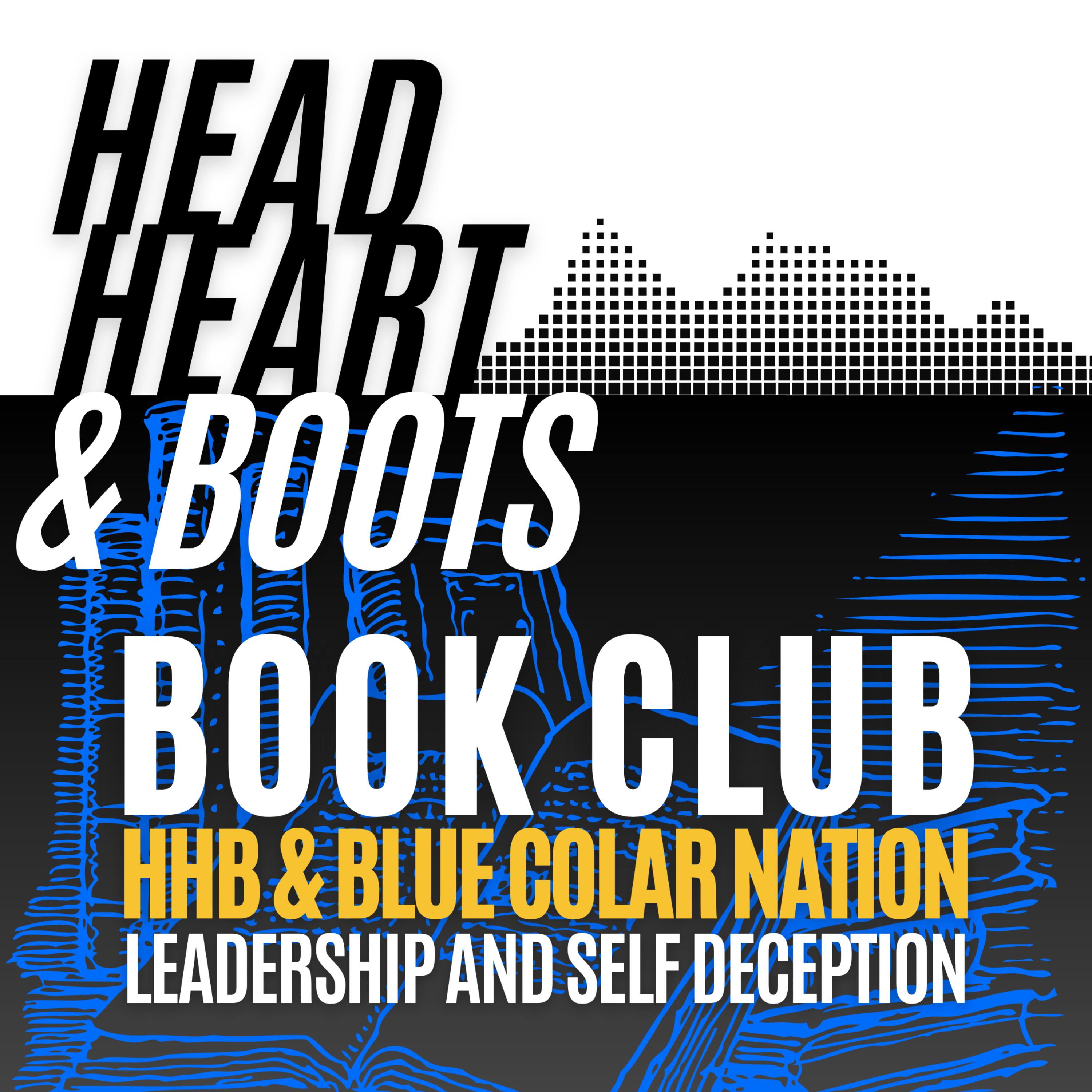 Ep 94 - Book Club With Blue Collar Nation, "Leadership And Self-Deception" episode artwork
