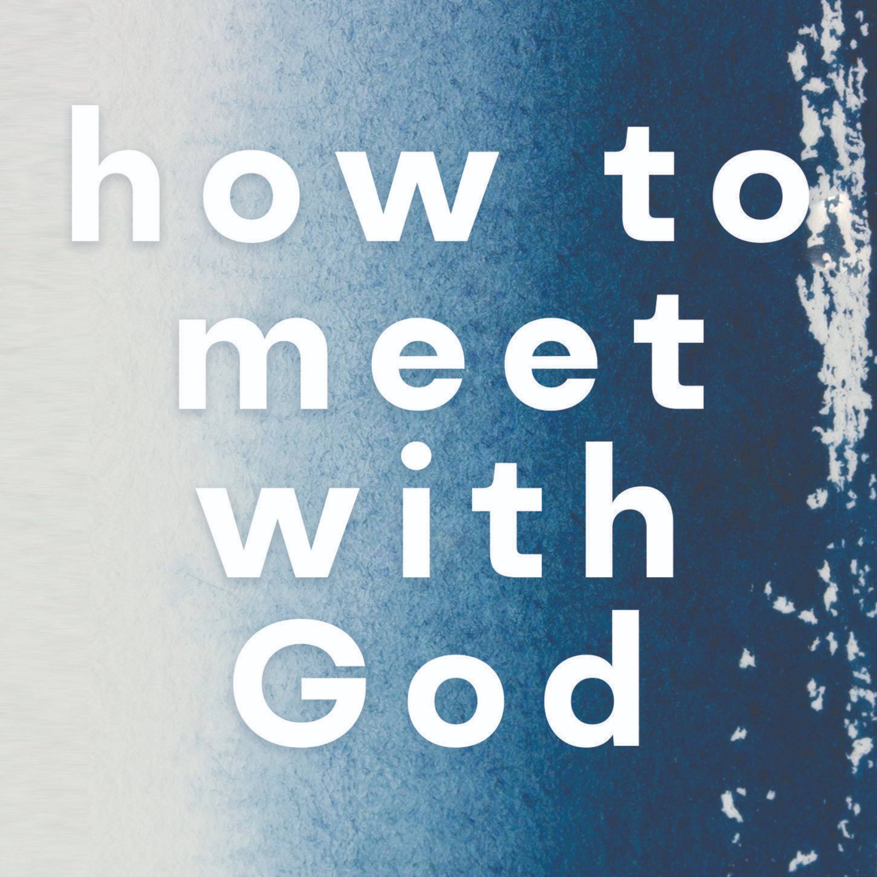 Special Episode: Going Inside "How to Meet with God" #2 episode artwork