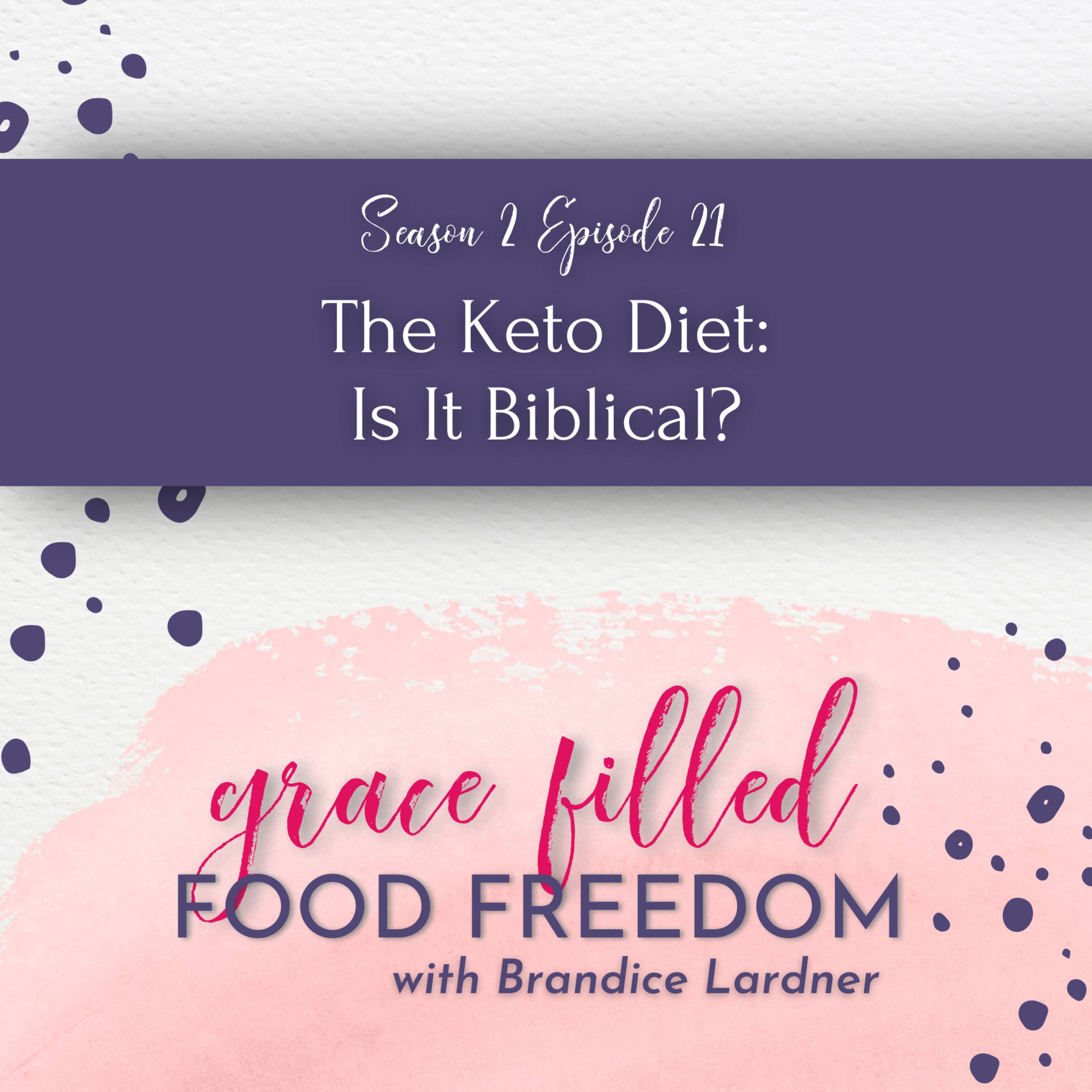 The Keto Diet: Is It Biblical? episode artwork