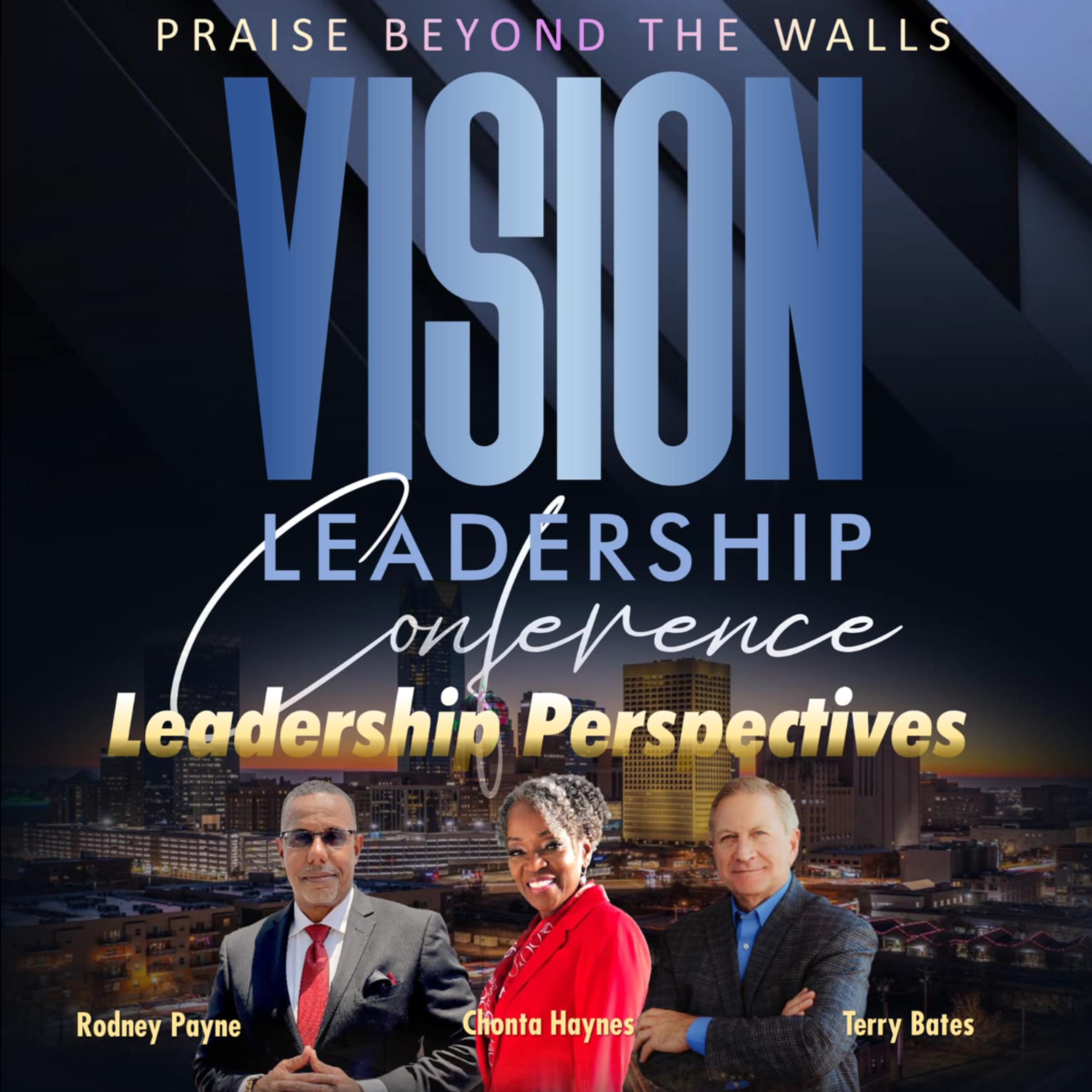 The Future of Leadership: Insights from 2024 | Praise Beyond The Walls OKC episode artwork
