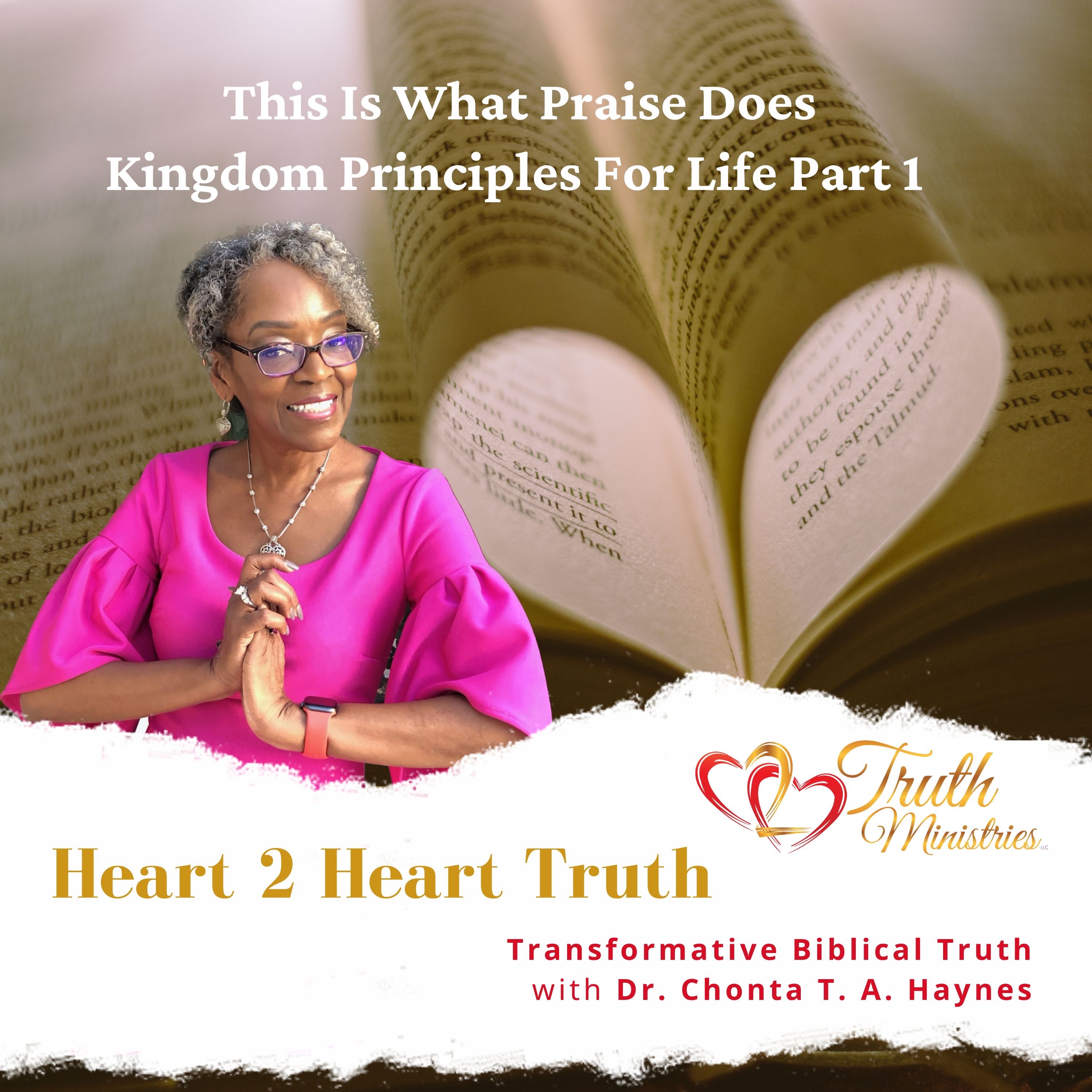 This Is What Praise Does | Kingdom Principles For Life Series Part 1 episode artwork
