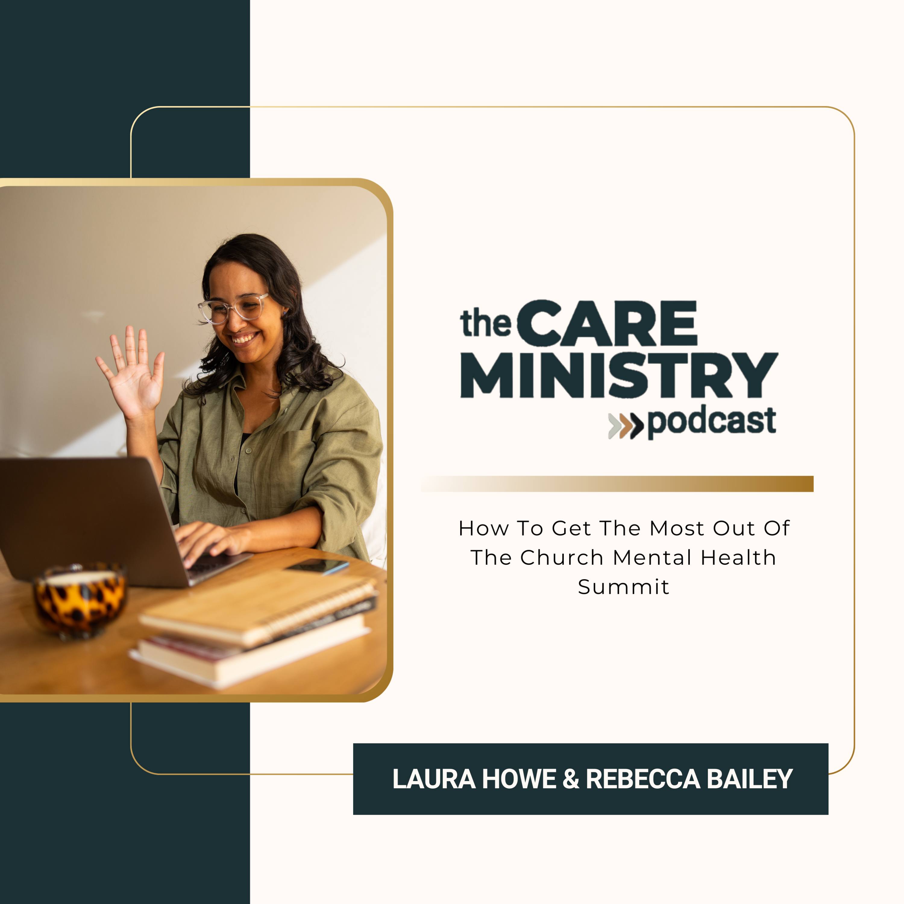 158: How To Get The Most Out Of The Church Mental Health Summit