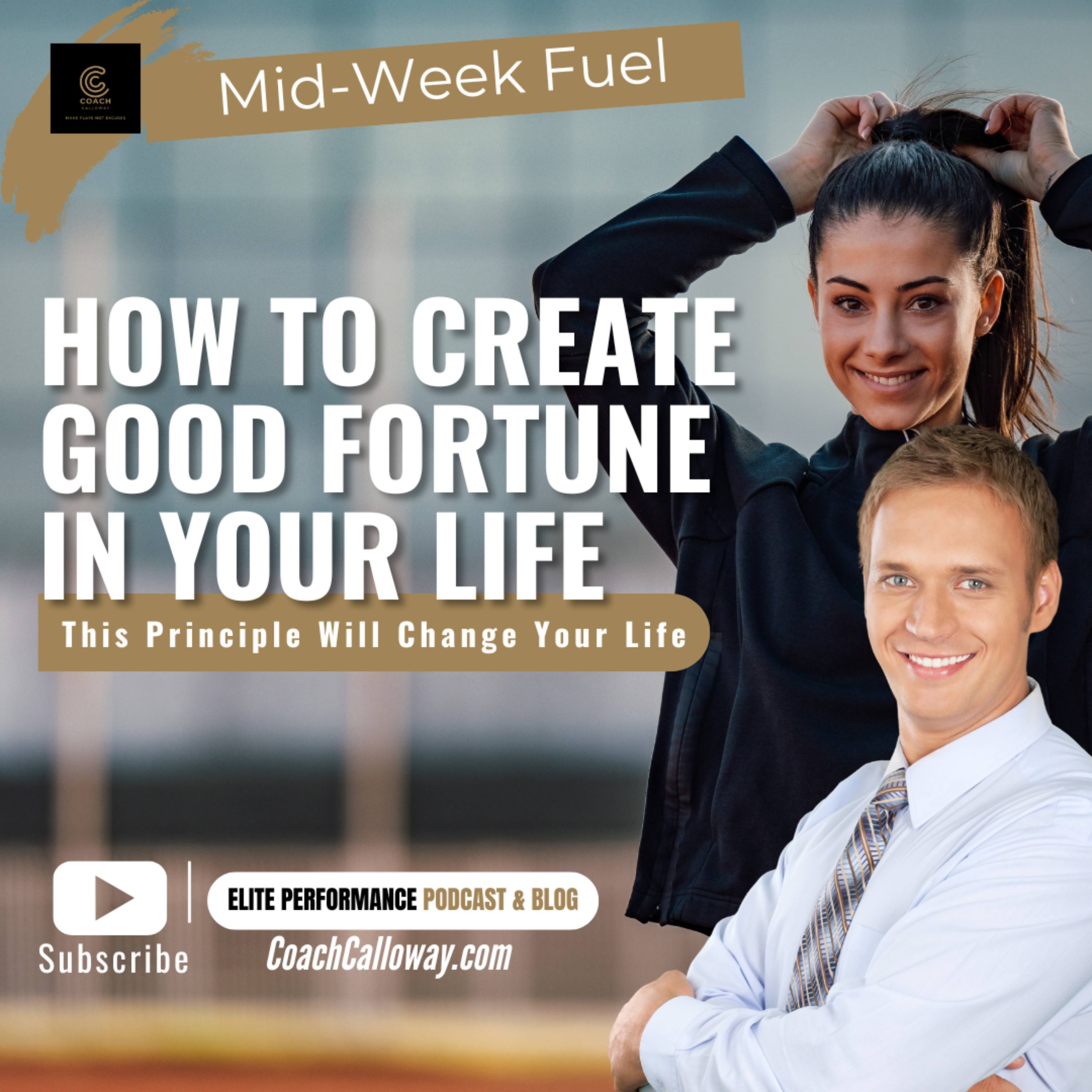 How To create Good Fortune In Your Life episode artwork